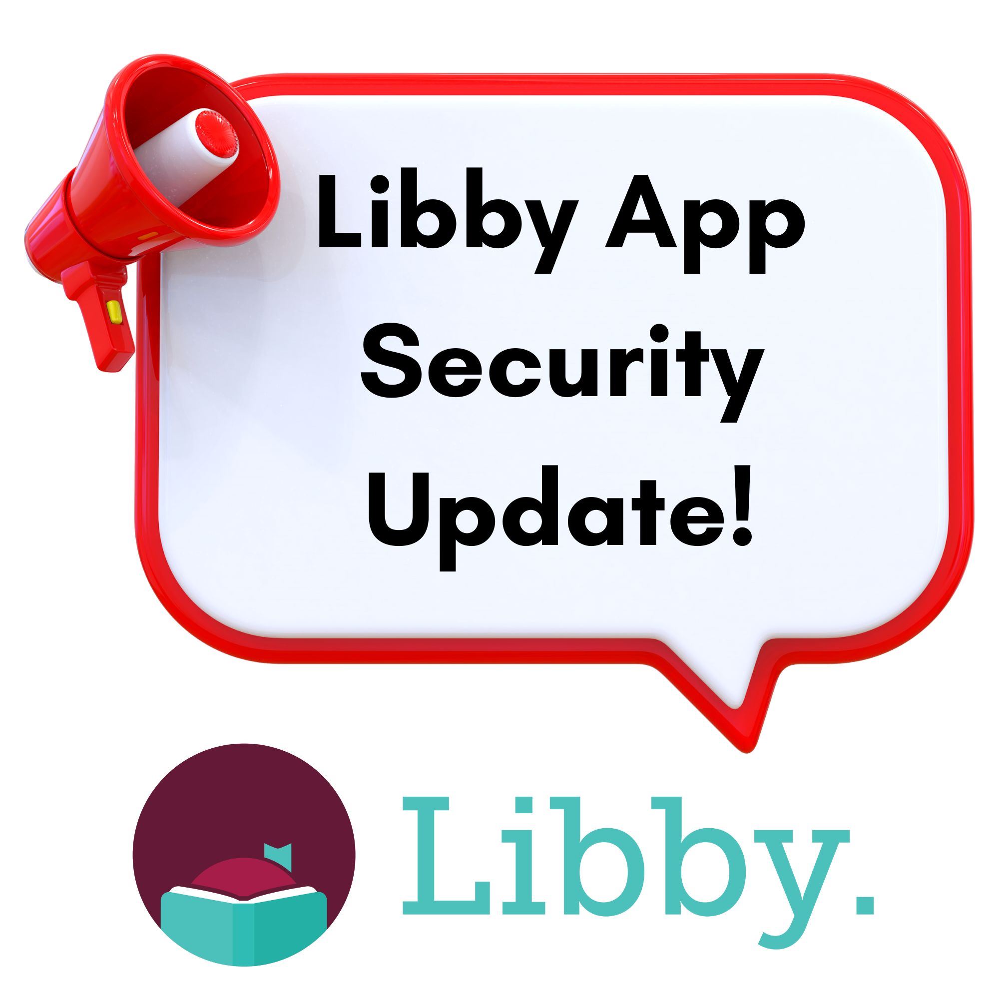 Libby App Security Update!